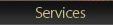 Go to Services Overview